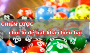 chien luoc danh lo de bat bai